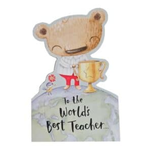 Greeting Card - To the World's Best Teacher