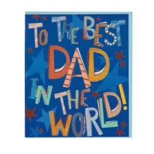 Father's Day Greeting Card - To the Best Dad in the World!